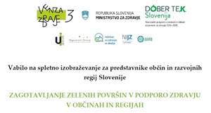 Vabilo na izobraževanje: ZAGOTAVLJANJE ZELENIH POVRŠIN V PODPORO ZDRAVJU  V OBČINAH IN REGIJAH